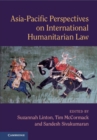 Asia-Pacific Perspectives on International Humanitarian Law - eBook