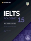 IELTS 15 Academic Student's Book with Answers with Audio with Resource Bank : Authentic Practice Tests - Book