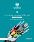 Cambridge International AS & A Level IT Coursebook with Digital Access (2 Years) - Book