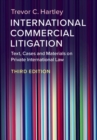 International Commercial Litigation : Text, Cases and Materials on Private International Law - eBook