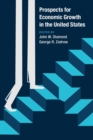 Prospects for Economic Growth in the United States - Book
