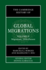 Cambridge History of Global Migrations: Volume 2, Migrations, 1800-Present - eBook