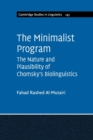 The Minimalist Program : The Nature and Plausibility of Chomsky's Biolinguistics - Book