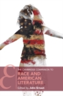 The Cambridge Companion to Race and American Literature - Book