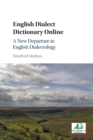 English Dialect Dictionary Online : A New Departure in English Dialectology - Book