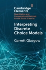 Interpreting Discrete Choice Models - Book