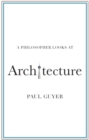 A Philosopher Looks at Architecture - Book