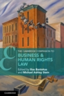 The Cambridge Companion to Business and Human Rights Law - Book