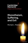 Monotheism, Suffering, and Evil - Book