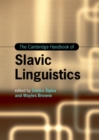 The Cambridge Handbook of Slavic Linguistics - Book