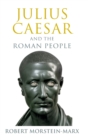Julius Caesar and the Roman People - Book