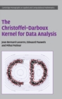 The Christoffel-Darboux Kernel for Data Analysis - Book