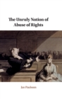 The Unruly Notion of Abuse of Rights - Book