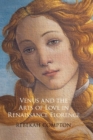 Venus and the Arts of Love in Renaissance Florence - Book