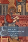 The New Cambridge Companion to Biblical Interpretation - eBook