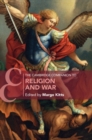 The Cambridge Companion to Religion and War - eBook