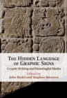 The Hidden Language of Graphic Signs : Cryptic Writing and Meaningful Marks - eBook