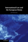 International Law and the European Union - eBook