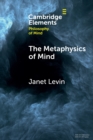 The Metaphysics of Mind - Book