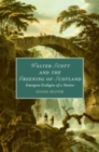 Walter Scott and the Greening of Scotland : Emergent Ecologies of a Nation - Book
