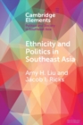 Ethnicity and Politics in Southeast Asia - Book