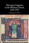 Marriage Litigation in the Western Church, 1215-1517 - eBook