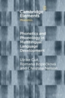 Phonetics and Phonology in Multilingual Language Development - Book