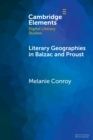 Literary Geographies in Balzac and Proust - Book