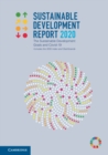 Sustainable Development Report 2020 : The Sustainable Development Goals and Covid-19 Includes the SDG Index and Dashboards - eBook