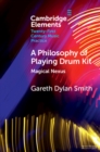 Philosophy of Playing Drum Kit : Magical Nexus - eBook