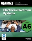 ASE Test Preparation - A6 Electricity and Electronics - Book