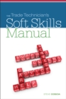 The Trade Technician's Soft Skills Manual - Book