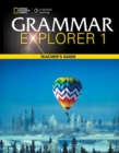 Grammar Explorer 1: Teacher's Guide - Book