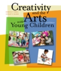 Creativity and the Arts with Young Children - Book