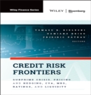 Credit Risk Frontiers : Subprime Crisis, Pricing and Hedging, CVA, MBS, Ratings, and Liquidity - eBook