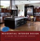 Residential Interior Design : A Guide to Planning Spaces - eBook
