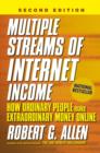 Multiple Streams of Internet Income : How Ordinary People Make Extraordinary Money Online - eBook