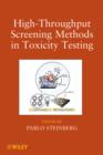 High-Throughput Screening Methods in Toxicity Testing - Book