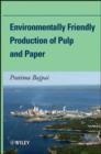 Environmentally Friendly Production of Pulp and Paper - eBook