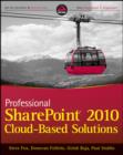 Professional SharePoint 2010 Cloud Based Solutions - Book