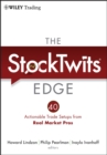 The StockTwits Edge : 40 Actionable Trade Set-Ups from Real Market Pros - eBook