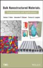 Bulk Nanostructured Materials : Fundamentals and Applications - Book