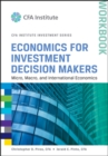 Economics for Investment Decision Makers : Micro, Macro, and International Economics, Workbook - Book