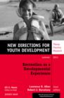 Recreation as a Developmental Experience: Theory Practice Research : New Directions for Youth Development, Number 130 - Book