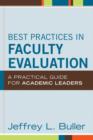 Best Practices in Faculty Evaluation : A Practical Guide for Academic Leaders - Book