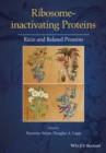 Ribosome-inactivating Proteins : Ricin and Related Proteins - Book