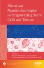 Micro and Nanotechnologies in Engineering Stem Cells and Tissues - Book