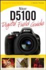Nikon D5100 Digital Field Guide - eBook