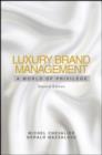 Luxury Brand Management : A World of Privilege - Book