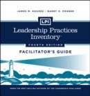 Leadership Practices Inventory : Facilitator's Guide - Book